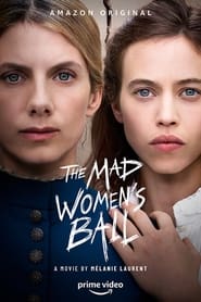 The Mad Women’s Ball (2021)