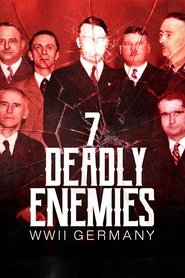The Seven Deadly Enemies: WWII Germany (2025)