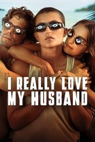 I Really Love My Husband (2025)
