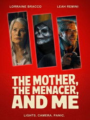 The Mother, the Menacer, and Me (2025)