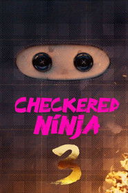 Checkered Ninja 3 (2025)