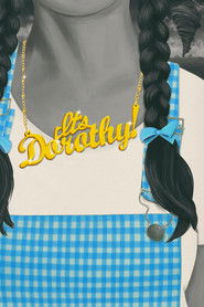 It’s Dorothy! (2025)