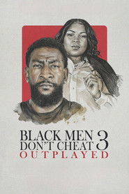 Black Men Don’t Cheat 3: Outplayed (2026)