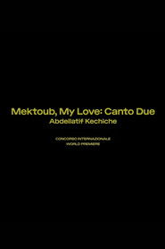 Mektoub my Love : Canto Due (2025)
