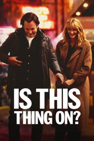 Is This Thing On? (2025)