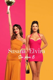 Susana and Elvira: No Plan B (2026)