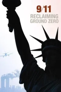 9/11: Reclaiming Ground Zero (2026)